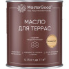 Масло деревозащитное для террас MasterGood прозрачное 0.75 л
